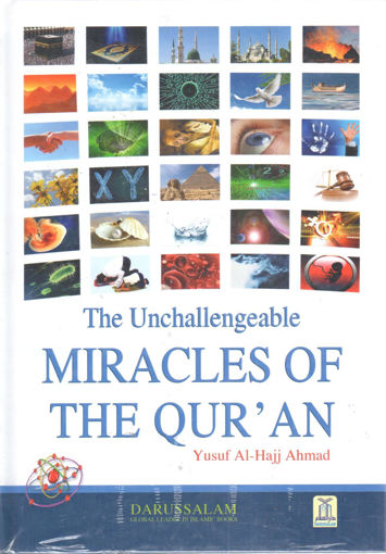 Picture of The Unchallengeable MIRACLES OF THE QURAN