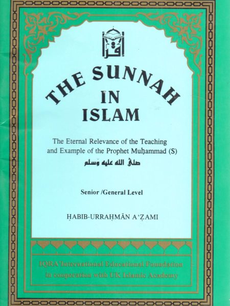 THE SUNNAH IN ISLAM