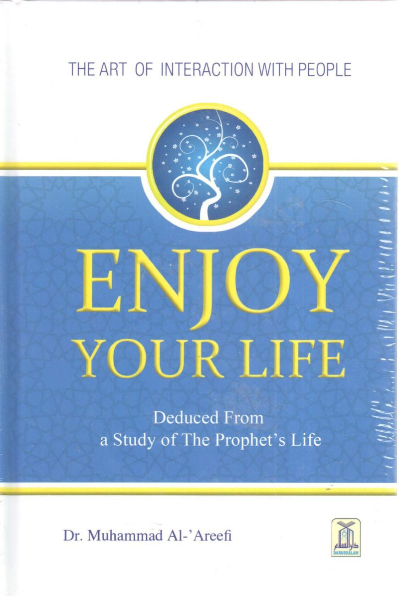 ENJOY YOUR LIFE