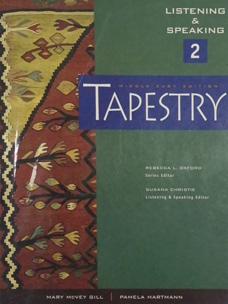 TAPESTRY (2) LISTENING AND SPEAKING