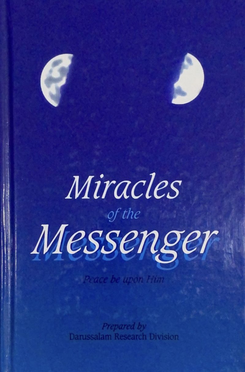 Miracles of the Messenger Peace be upon Him
