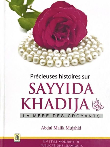 قصص ذهبية من حياة السيدة خديجة - فرنسي